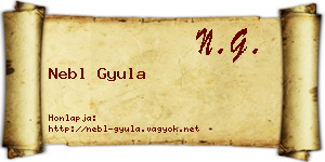 Nebl Gyula névjegykártya